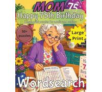 Happy 75th Birthday Mom Word Search: 75th Birthday Gift Mom | Gifts for Women | Present for Senior | 75 Year old Gift | 75th Gift for Women | ... Print | Fun Gift Elderly | Mium 80th Present