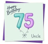 Happy 75th Birthday Uncle Card, Personalised Style Birthday Card for Uncle, Age 75 Balloon Design