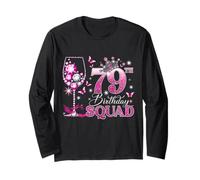 Happy 79th Birthday Squad Pink Wine 79 Years Old Queen Long Sleeve T-Shirt