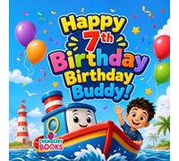 Happy 7th Birthday, Birthday Buddy!: A Fun Birthday Coloring Book for 7-Year-Old Boys