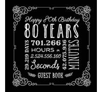 Happy 80th Birthday - Guest Book: Great for 80th Birthday - Vintage Party - Black Birthday Decorations, Gifts for men and women - 80 Years - Retro ... pages for Wishes and Photos of Guests