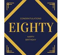 Happy 80th Birthday Guest Book (Hardcover): Happy 80th Birthday Guest book, party and birthday celebrations decor, memory book, eighty birthday, happy ... celebration parties, message log keepsake