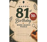 Happy 81st Birthday Word Search Puzzle: Perfect Personalized 81st Birthday Gift Idea For Grandma Or Grandpa