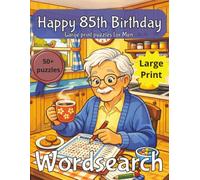 Happy 85th Birthday Word Search for Men: 85th Birthday Gift Men | Present for Senior | Present for Grandpa | Birthday Gift for Dad | Wordsearch | ... gift | Present for Grandad | Nostalgic Gift