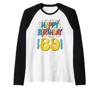 Happy 89th Birthday Apparel Bright and Fun Raglan Baseball Tee