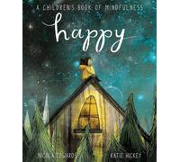 Happy – A Children's Book of Mindfulness