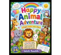 Happy Animal Adventure: A Creative Coloring Book for Little Explorers