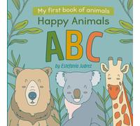 Happy Animals ABC: My First Book of Animals