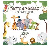 Happy Animals Coloring Book: Easy Coloring Pages for Childrenl,