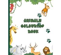 Happy Animals Coloring Book for Children: Easy and Fun Coloring Pages to Inspire Creativity and Learning