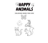 HAPPY ANIMALS: Coloring book for Kids