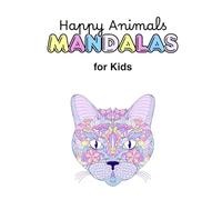 HAPPY ANIMALS MANDALAS FOR KIDS