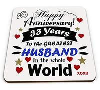 Happy Anniversary 33 Years to The Greatest Husband in The World Novelty Gift Coaster