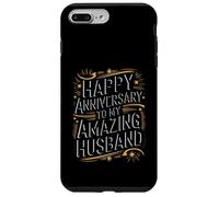 Happy Anniversary Amazing Husband Case for iPhone 7 Plus/8 Plus