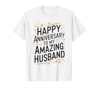 Happy Anniversary Amazing Husband T-Shirt
