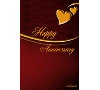 Happy Anniversary Card Notebook: Anniversary card and gift all in one! Write your to & from inside. 110 lined pages as a useful notebook all year. Gloss covered.