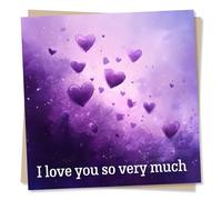 Happy Anniversary or Birthday Card for a Loved One, Special Someone - I Love You So Very Much - Beauty, Heart, Heartfelt - Purple Design for Best Friend, Partner, Relative, Loved One, Other Half