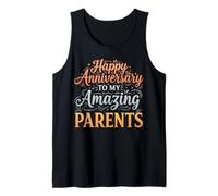 Happy Anniversary to My Amazing Parents Gift Tank Top