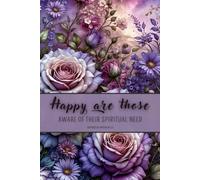 Happy Are Those Conscious Of Their Spiritual Need: JW Notebook Inspired by Jehovah’s Witnesses Year Text 2026 for Meetings, Conventions and Assemblies | Pioneer Gift Idea Journal 6x9