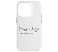 Happy As Larry Funny British Aussie To Say Cheerful Happines Case for iPhone 14 Pro