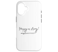 Happy As Larry Funny British Aussie To Say Cheerful Happines Case for iPhone 16