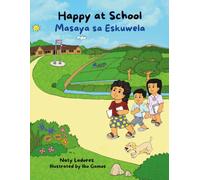Happy at School: Masaya sa Eskuwela (Lola Naty Series)