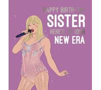 Happy Birth-Tay Here's To Your New Era - Taylor Swift, Swiftie Sister Birthday Card