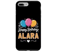 Happy Birthday Alara Case for iPhone 7 Plus/8 Plus
