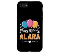 Happy Birthday Alara Case for iPhone SE (2020) / 7/8