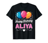 Happy Birthday Aliya T-Shirt