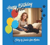 Happy Birthday Annie (Annie the Precious Little Black Dog)