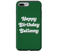 Happy Birthday Bellamy Case for iPhone 7 Plus/8 Plus