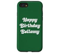 Happy Birthday Bellamy Case for iPhone SE (2020) / 7/8