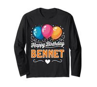 Happy Birthday Bennet Long Sleeve T-Shirt