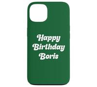 Happy Birthday Boris Case for iPhone 13