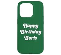 Happy Birthday Boris Case for iPhone 15 Pro