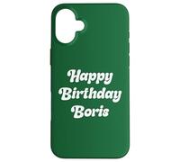 Happy Birthday Boris Case for iPhone 16 Plus