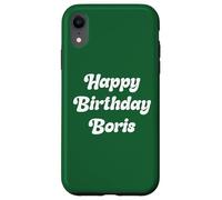 Happy Birthday Boris Case for iPhone XR