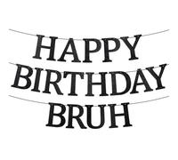 Happy Birthday Bruh Banner, Black Glitter Funny Teen Birthday Decorations Pre-Strung Teenager Decoration Banner for Kids Boys Party Supplies