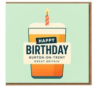Happy Birthday Card - Beer Pint with Candle - Burton-on-Trent Great Britain Design - Fun Craft Beer Illustration for Him or Her
