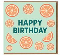 Happy Birthday Card - Citrus Orange Slice Design on Mint Green - Bold Teal 'Happy Birthday' - Fun, Colourful Fruit Theme for Anyone