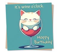 Happy Birthday Card For A Cat or Wine Lover - It's Wine O'Clock - Humorous Cat and Wine Drawing - Birthday Card For Women, Friend, Best Friend, Her, Mum, Aunt, Sister