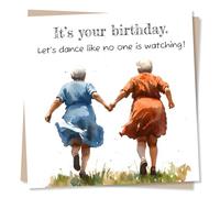 Happy Birthday Card For A Dance Lover - Let's Dance Like No One is Watching - Playful, Dancer, Beautiful Friends Dancing Together - Birthday Card For Women, Friend, Best Friend, Female