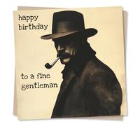 Happy Birthday Card For A Fine Gentleman - Handsome Man, Gentleman Card - Special Man In Your Life - Birthday Card For Men, Husband, Man, Boyfriend, Friend, Grandpa