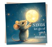 Happy Birthday Card For A Special Person - Never Let Go Of Your Dreams - Dream Big - Birthday Card For Friend, Best Friend, Women, Loved One, Parnter, Girlfriend, Boyfriend, Child