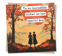 Happy Birthday Card For An Incredible Sister - Wonderful Sibling, Sisterhood, Sis - Special Day - Classic
