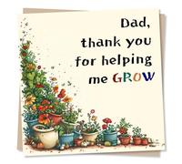 Happy Birthday Card For Dad Or Fathers Day Card - Gardening Design - Dad, Thank You For Helping Me Grow - Card For Dad From Son or Daughter
