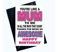 Happy Birthday Card for Step Mum You're Like A Mum to Me Awesome Thank You PC929