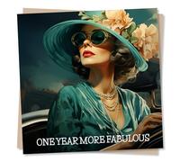 Happy Birthday Card For Women - One Year More Fabulous. - Mothers Day Card Greetings for Mum, Friend, Sister - Made in UK