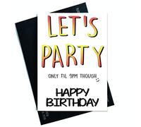 Happy birthday Card Funny Birthday Card Funny Card for Him Funny Card for Her Let's Party Card Novelty Card Funny Card for Friend PC277